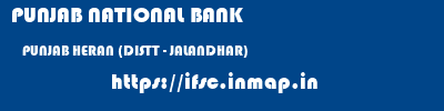 PUNJAB NATIONAL BANK  PUNJAB HERAN (DISTT - JALANDHAR)    ifsc code
